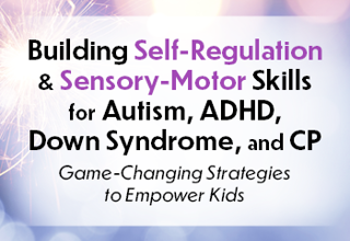 001355 B Self Reg Sensory Motor Autism ADHD DS CP 350X250